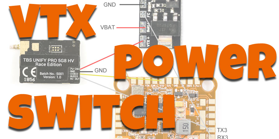 vtx power switch